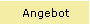 Angebot
