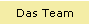 Das Team